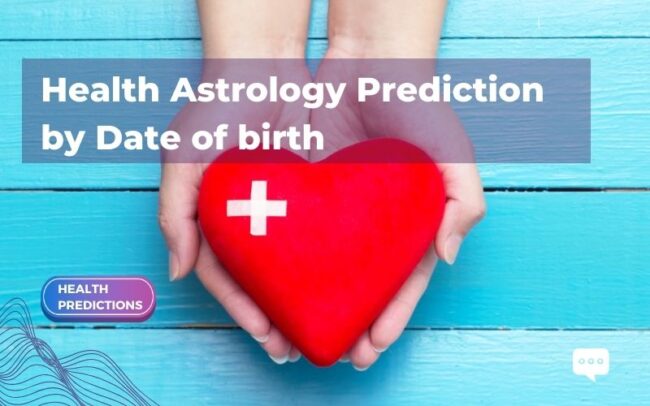 Health Astrology By Date of Birth