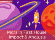 Mars in First House