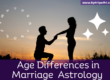 Age Differences in Marriage Astrology